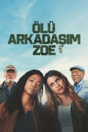 Ölü Arkadaşım Zoe